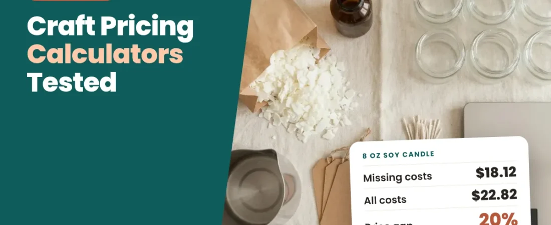 Craft Pricing Calculators Tested: Which Free Tools Count Every Cost?